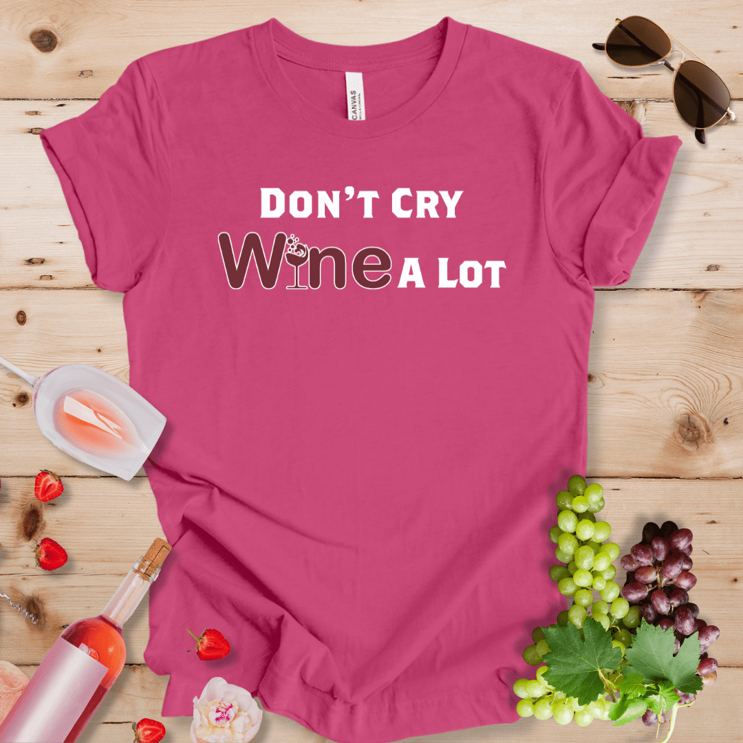 Don't Cry - Wine A Lot