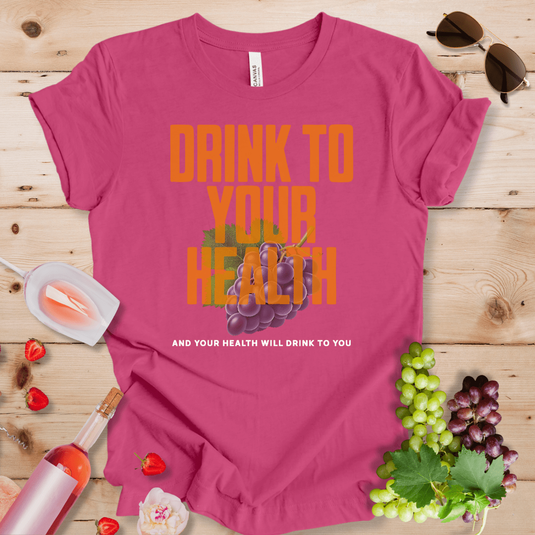 Drink to Your Health