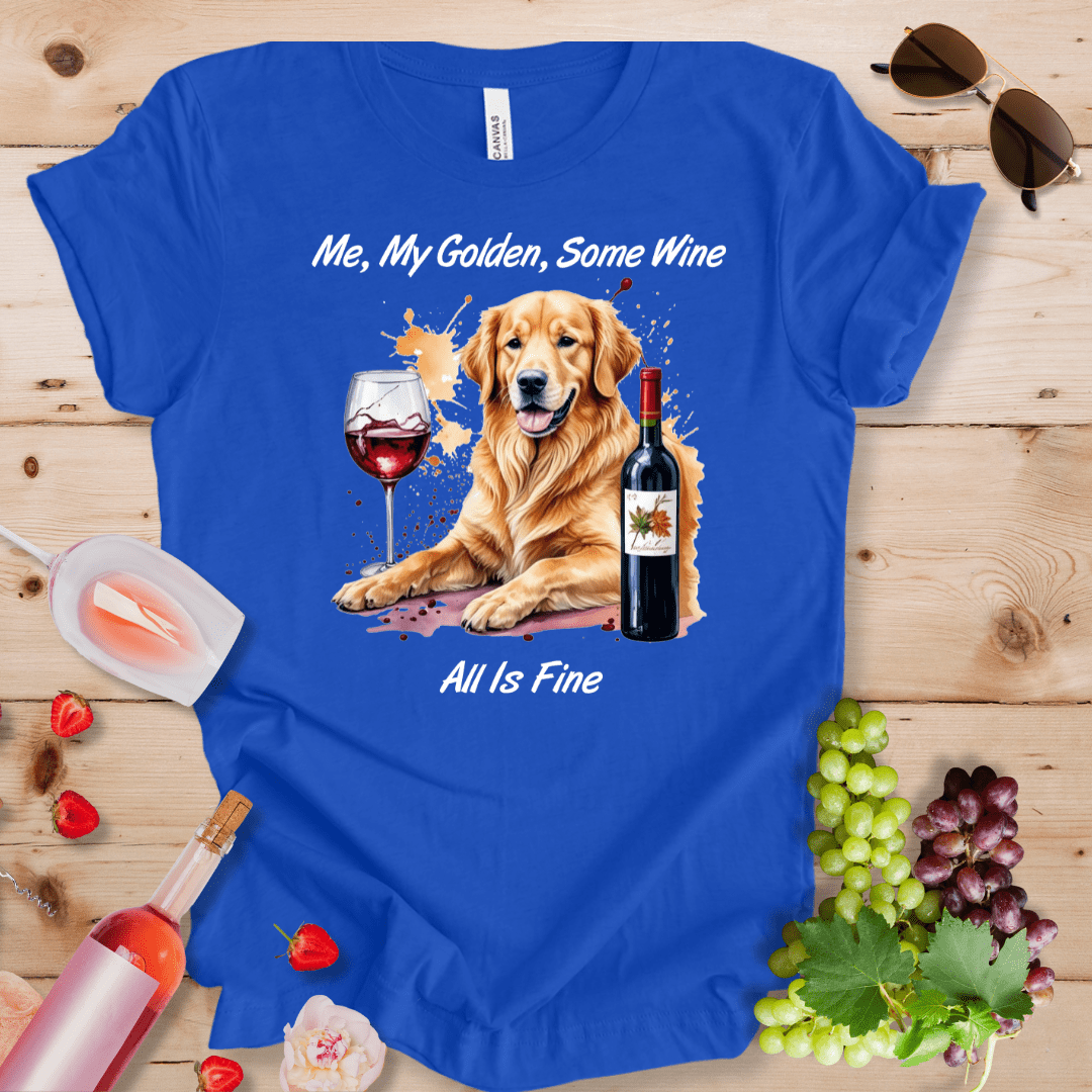 Me, My Golden, Some Wine - All is Fine