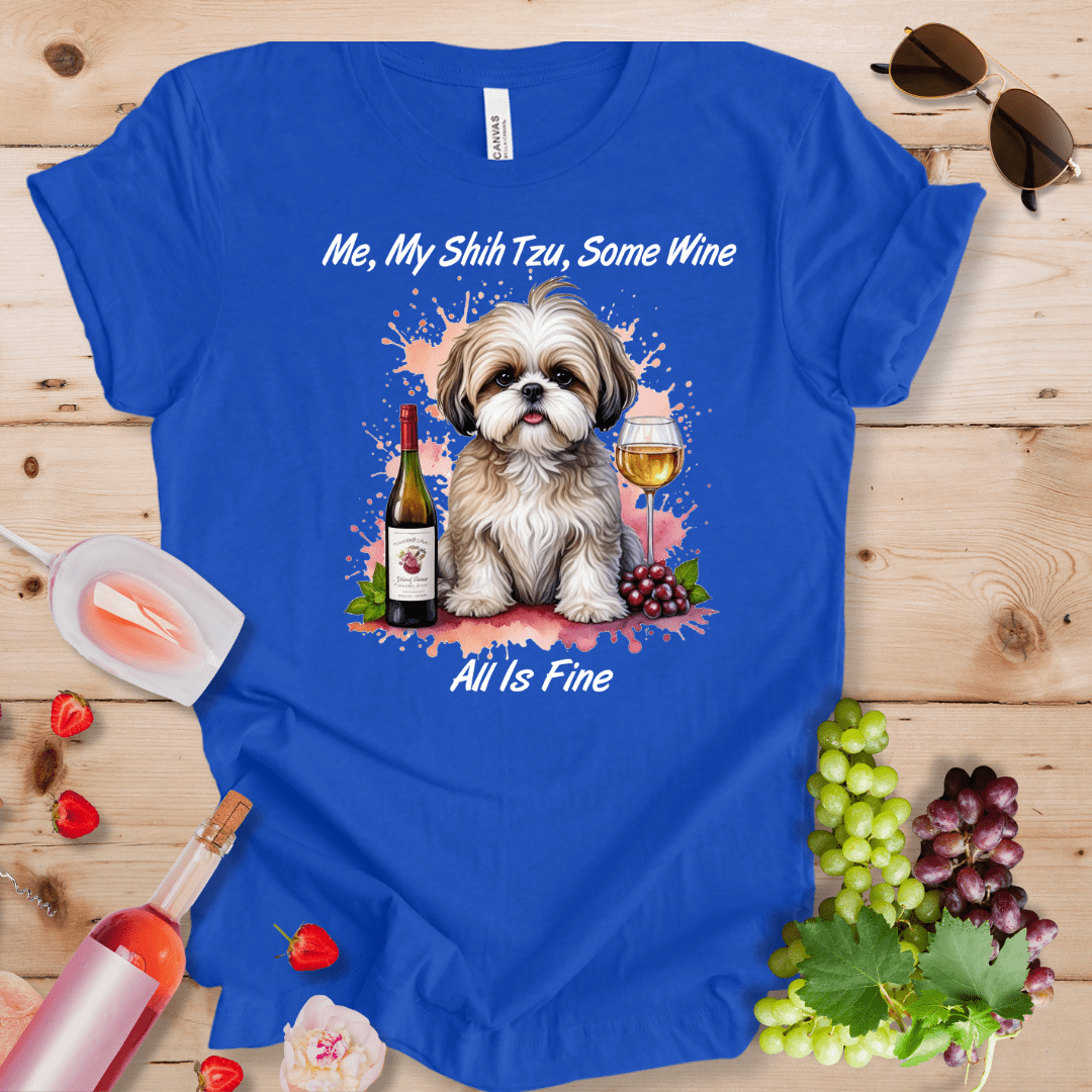 Me, My Shih Tzu, Some Wine - All is Fine