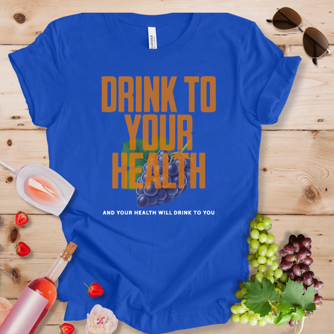 Drink to Your Health