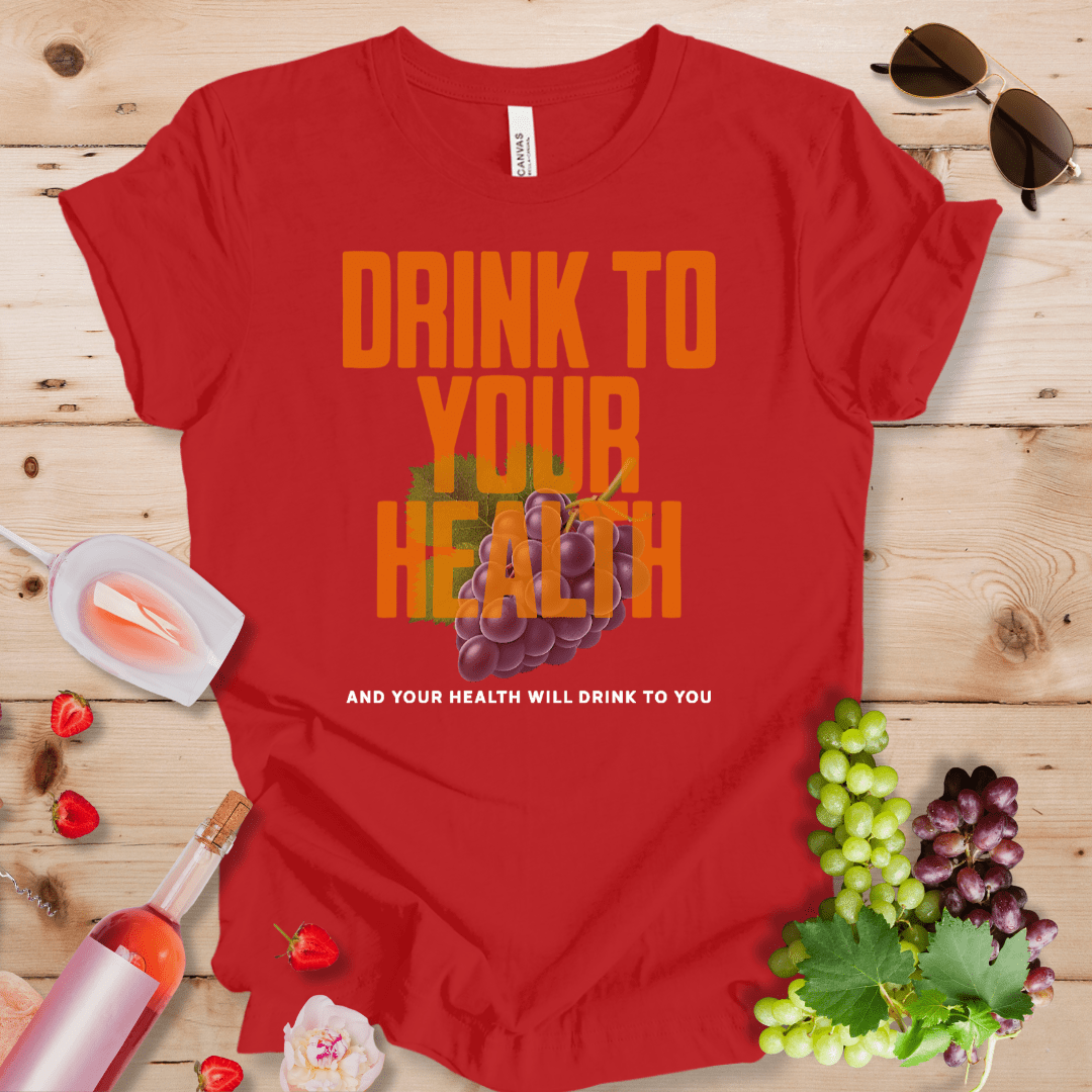 Drink to Your Health