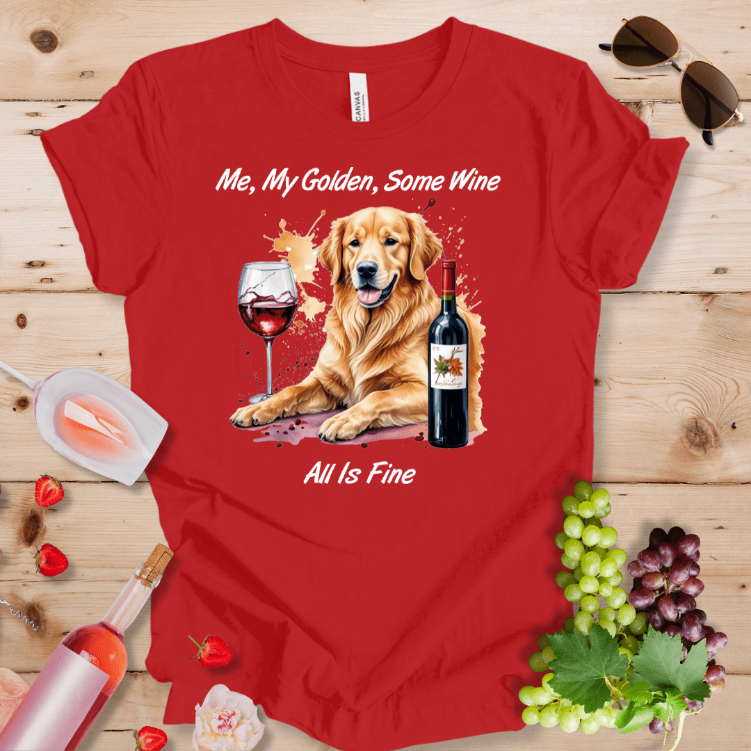 Me, My Golden, Some Wine - All is Fine