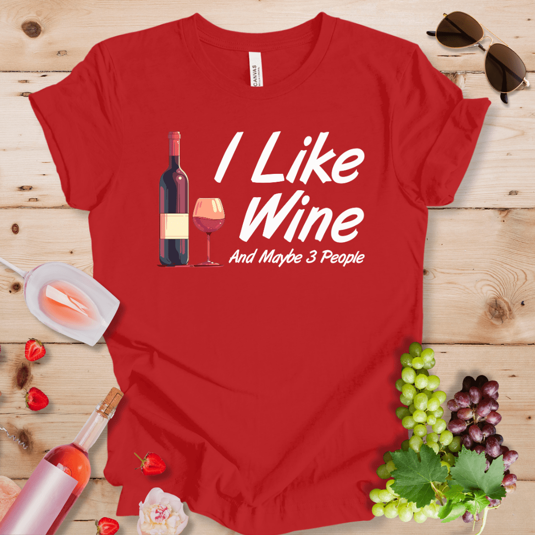 I Like Wine and Maybe 3 People