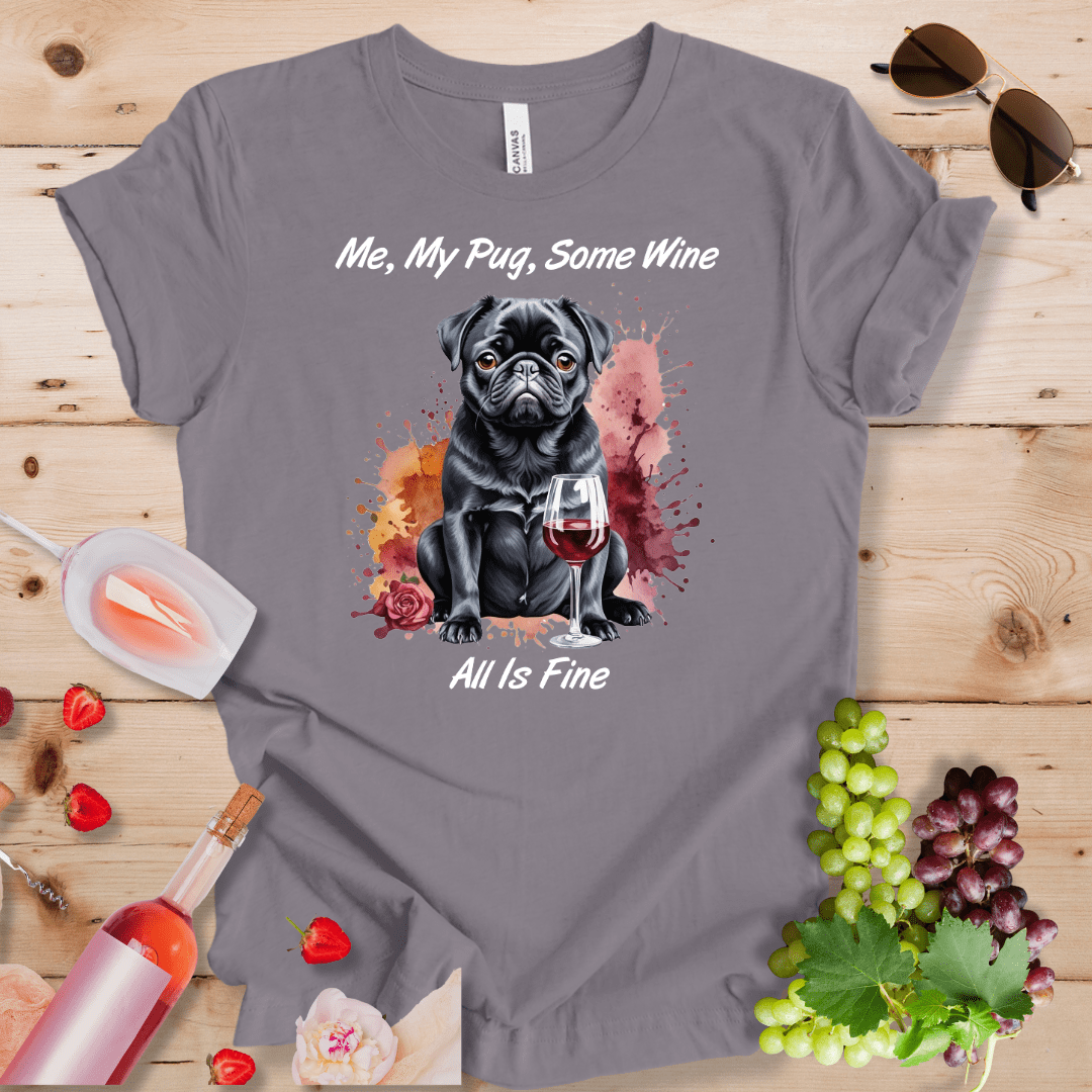 Me, My Black Pug, Some Wine - All is Fine